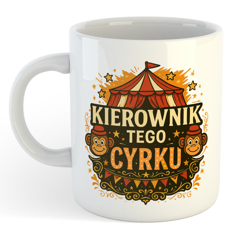 Kubek dla kierownika - Kierownik Tego Cyrku